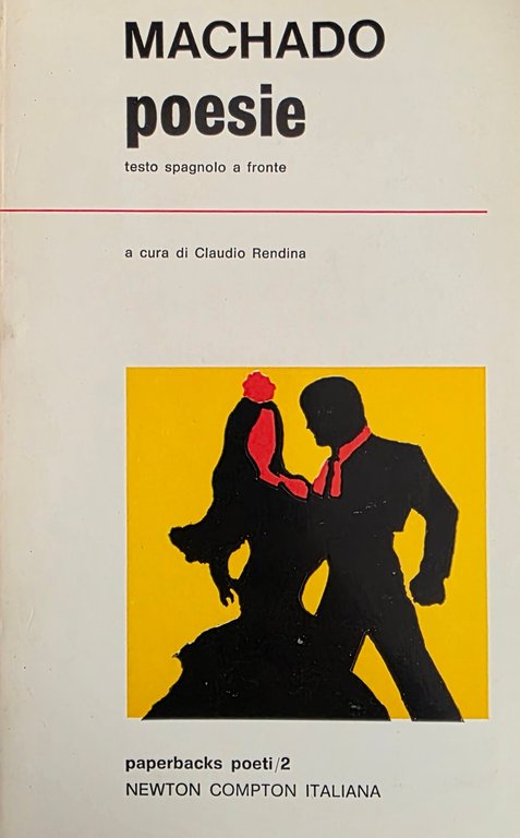 POETI SPAGNOLI CONTEMPORANEI. LORCA - MACHADO - JIMENEZ