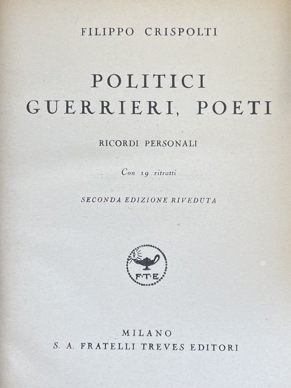 POLITICI, GUERRIERI, POETI. RICORDI PERSONALI | Immagine Gallery 1