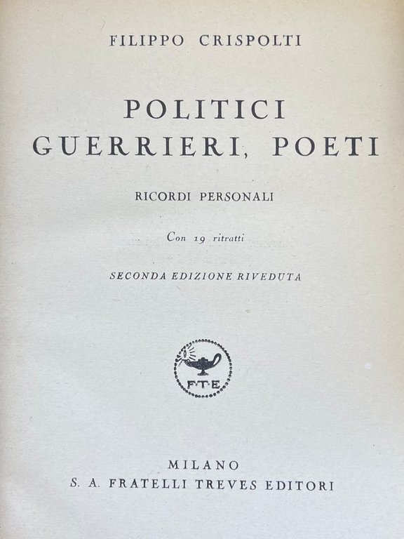 POLITICI, GUERRIERI, POETI. RICORDI PERSONALI