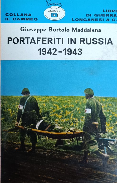 PORTAFERITI IN RUSSIA. 1942 - 1943