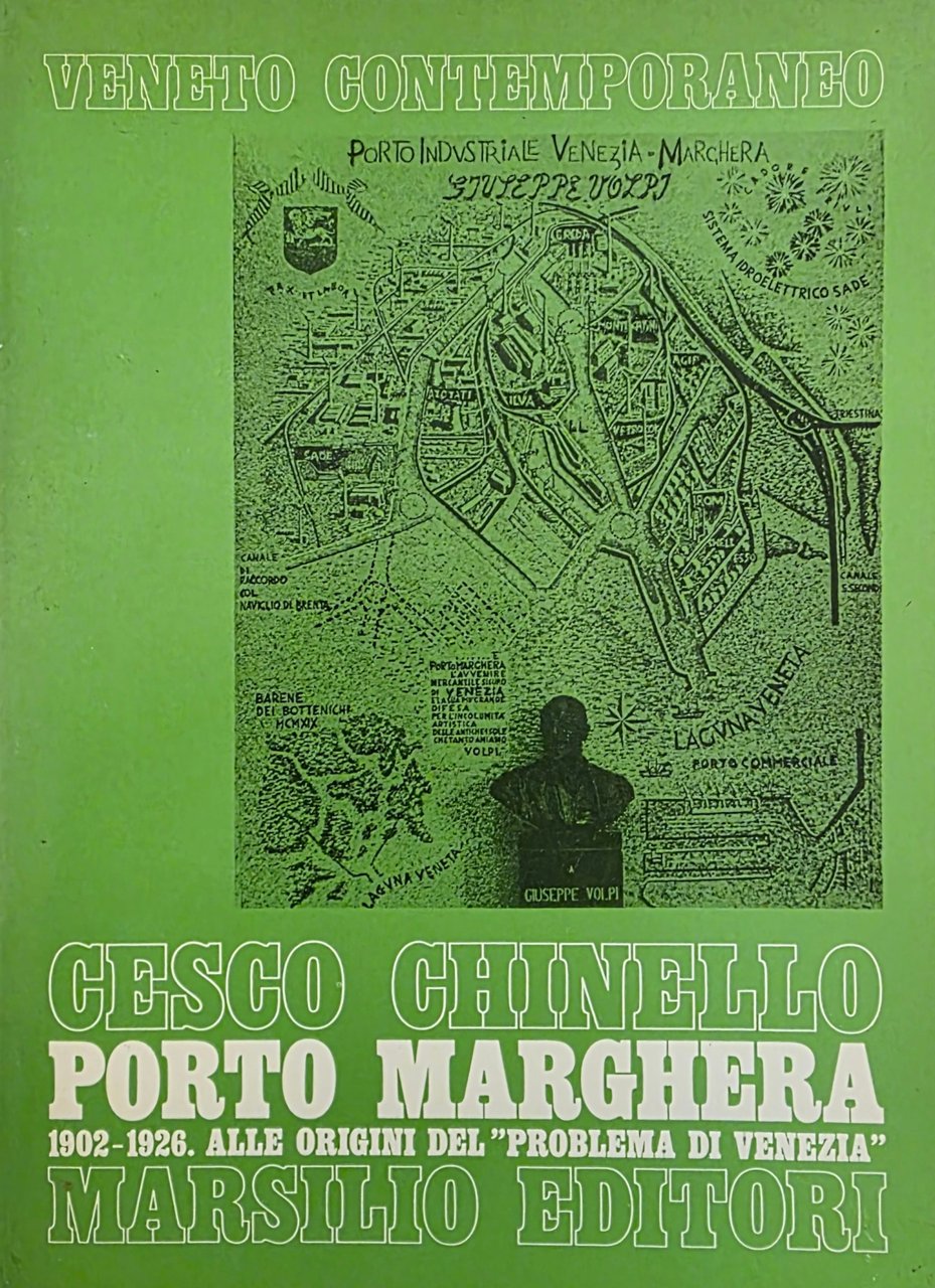 PORTO MARGHERA. 1902 - 1926. ALLE ORIGINI DEL "PROBLEMA DI …