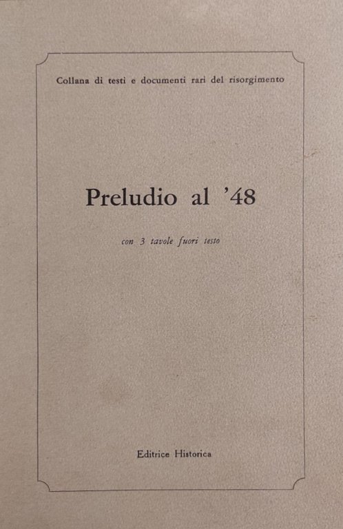PRELUDIO AL '48 | Immagine Gallery 2