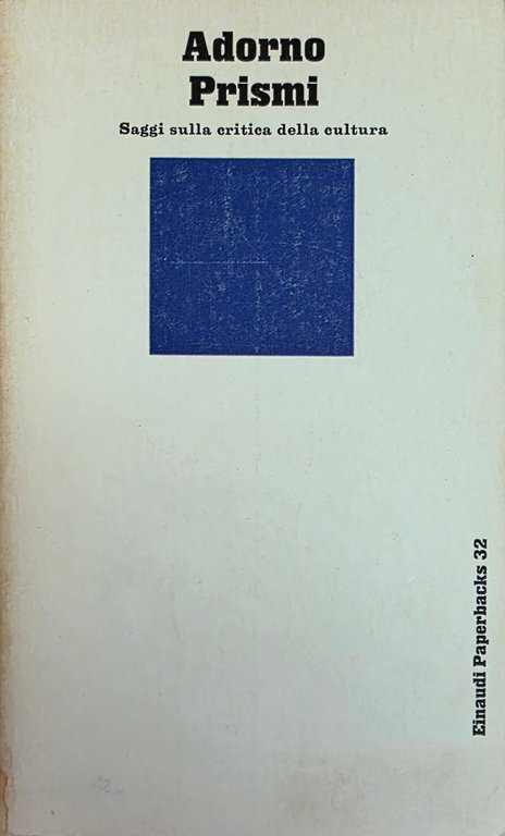 PRISMI. SAGGI SULLA CRITICA DELLA CULTURA