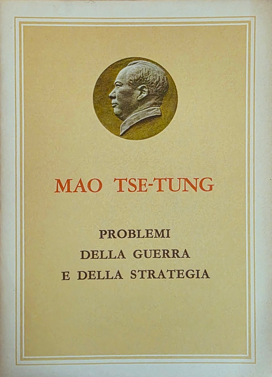 PROBLEMI DELLA GUERRA E DELLA STRATEGIA