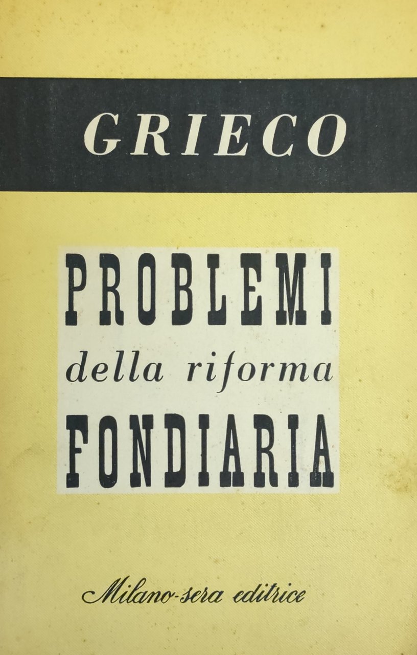 PROBLEMI DELLA RIFORMA FONDIARIA