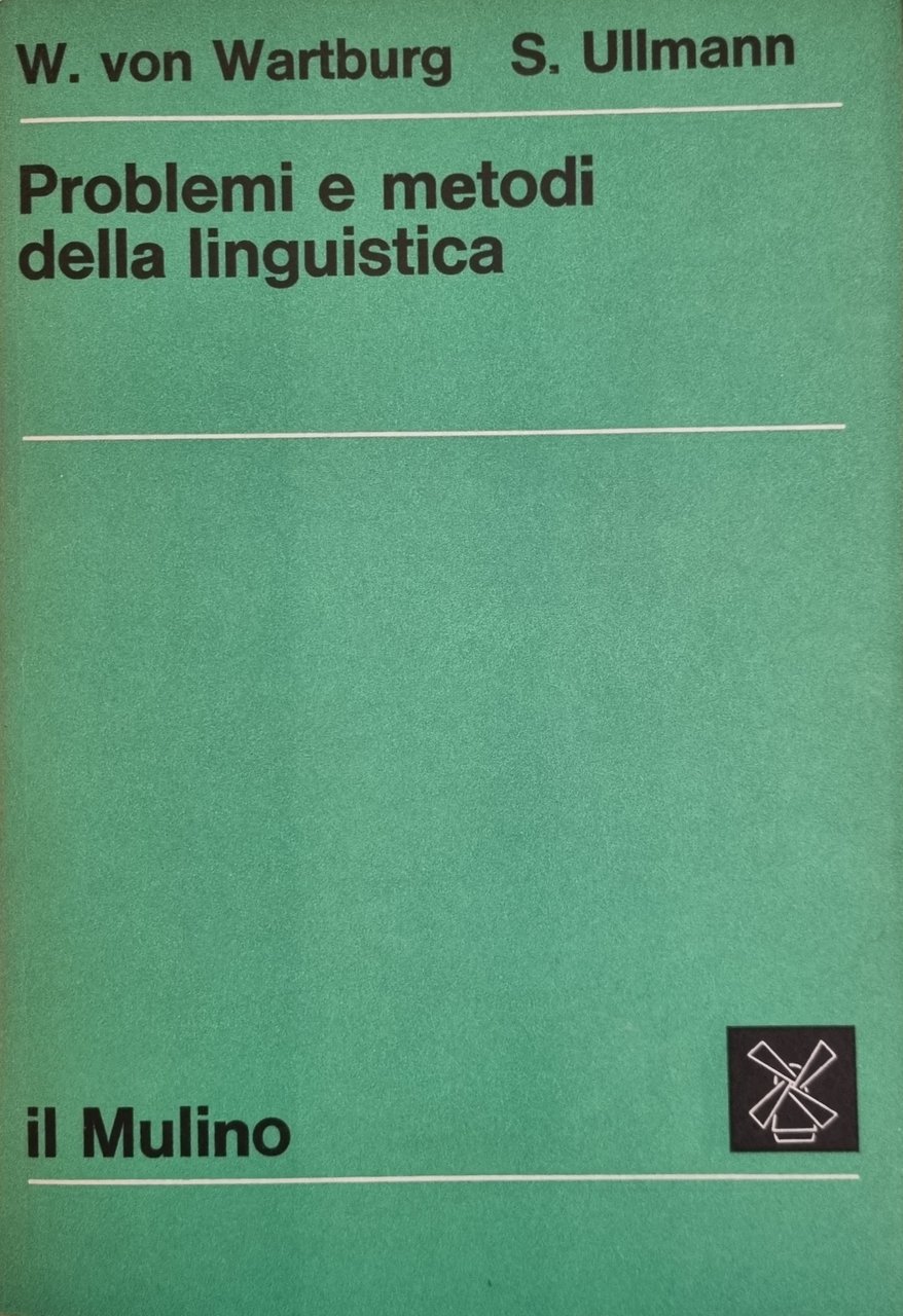 PROBLEMI E METODI DELLA LINGUISTICA