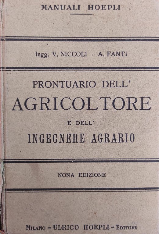 PRONTUARIO DELL' AGRICOLTORE E DELL' INGEGNERE AGRARIO | Immagine Gallery 2