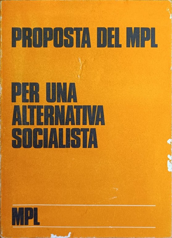 PROPOSTA DEL MPL. PER UNA ALTERNATIVA SOCIALISTA | Immagine Gallery 1