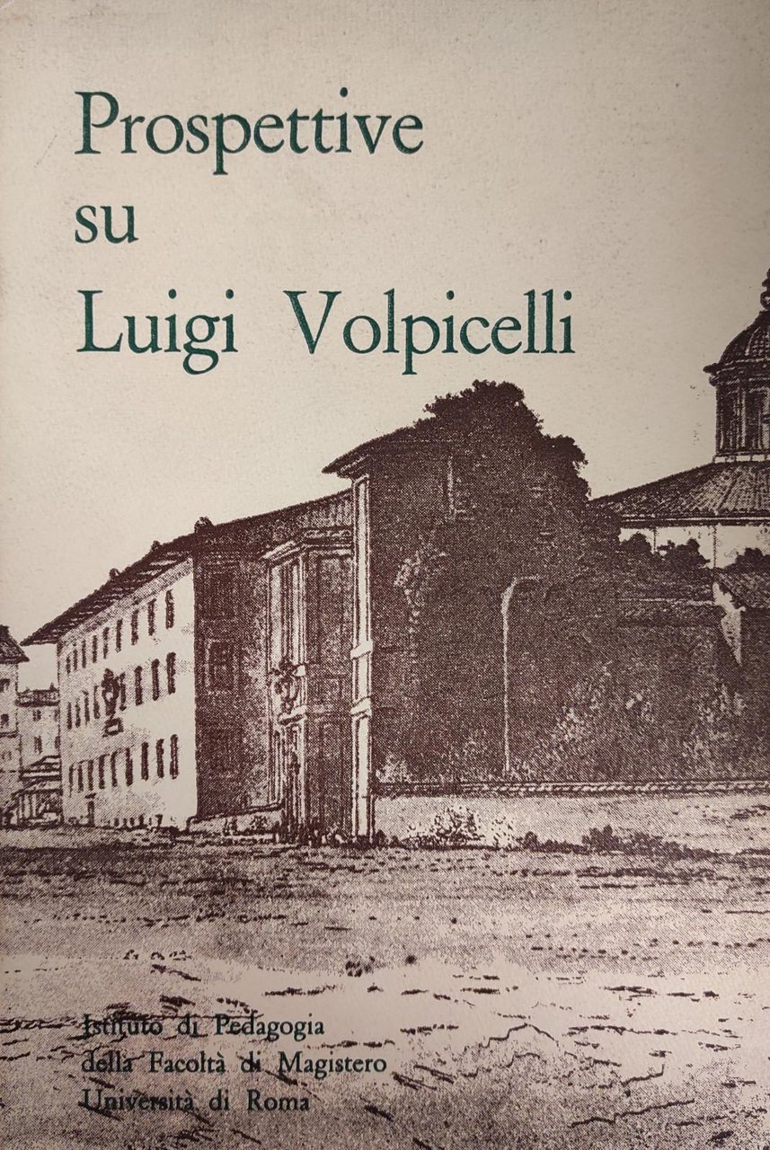 PROSPETTIVE SU LUIGI VOLPICELLI