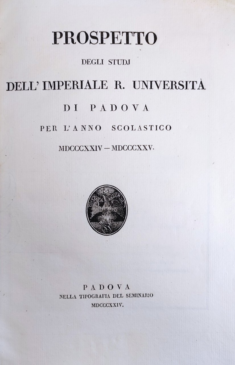 PROSPETTO DEGLI STUDI DELL'IMPERIALE R. UNIVERSITA' DI PADOVA PER L'ANNO …