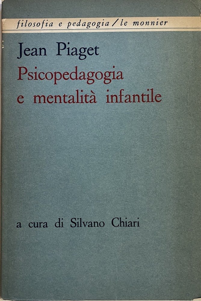 PSICOPEDAGOGIA E MENTALITA' INFANTILE
