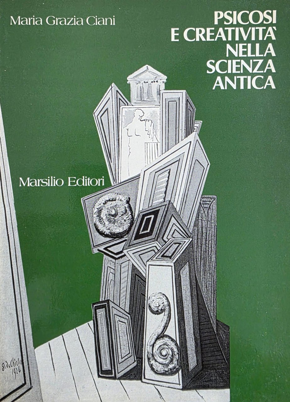 PSICOSI E CREATIVITÀ NELLA SCIENZA ANTICA