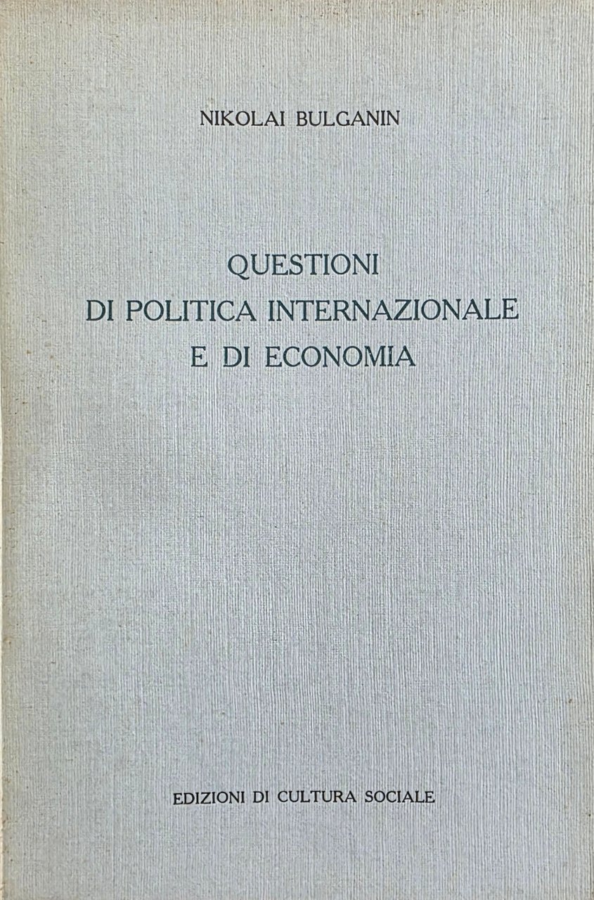 QUESTIONI DI POLITICA INTERNAZIONALE E DI ECONOMIA | Immagine principale