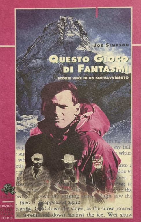 QUESTO GIOCO DI FANTASMI. STORIE VERE DI UN SOPRAVVISSUTO