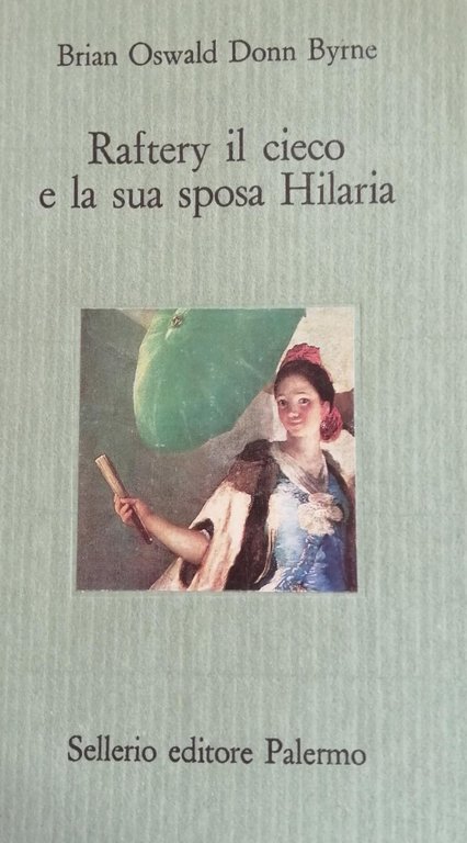 RAFTERY IL CIECO E LA SUA SPOSA HILARIA