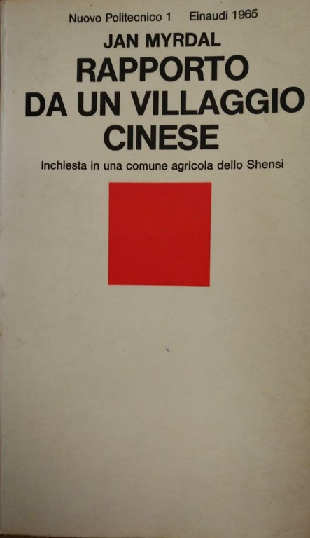 RAPPORTO DA UN VILLAGGIO CINESE. INCHIESTA IN UNA COMUNE AGRICOLA …