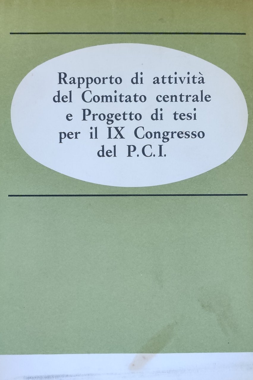 RAPPORTO DI ATTIVITA' DEL COMITATO CENTRALE E PROGETTO DI TESI …