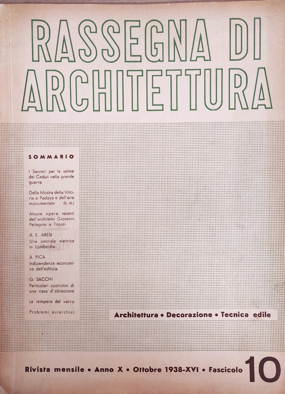 RASSEGNA DI ARCHITETTURA. RIVISTA MENSILE - ANNO X - OTTOBRE …