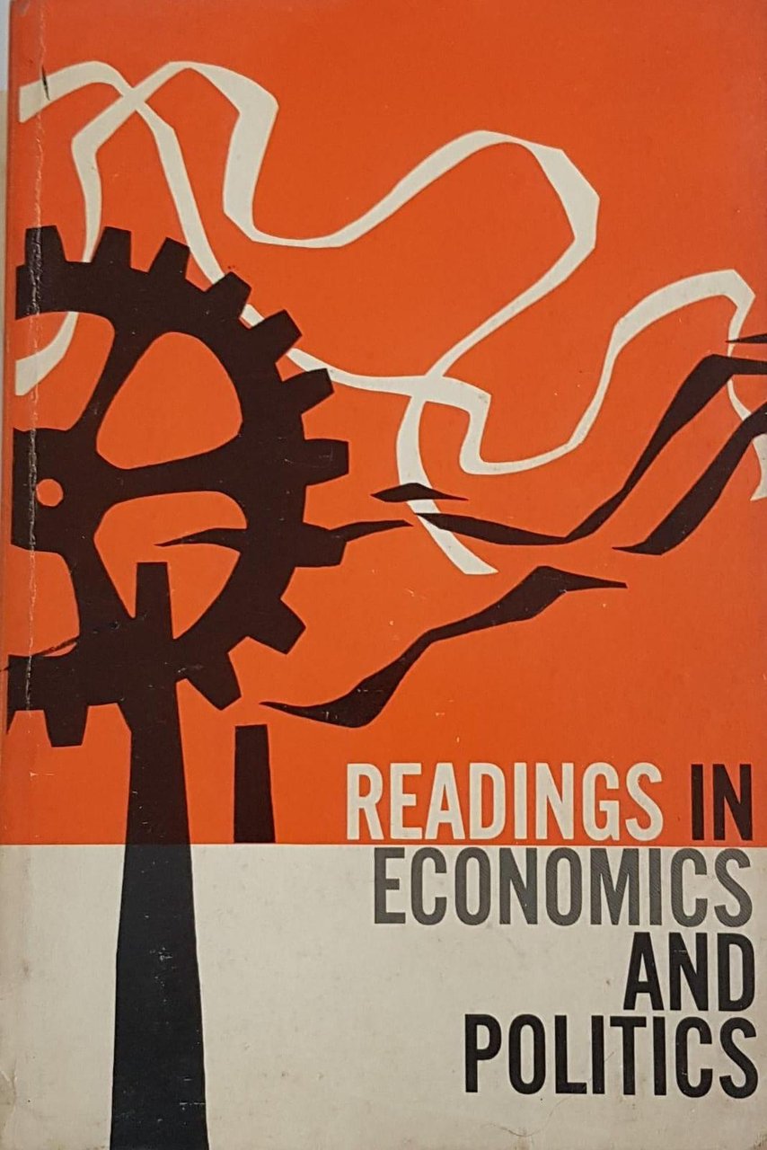 READINGS IN ECONOMICS AND POLITICS