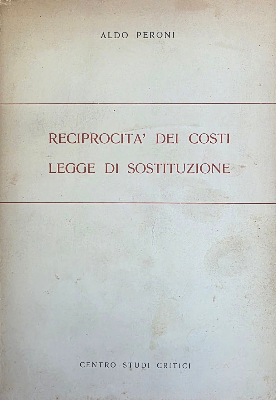 RECIPROCITÀ DEI COSTI. LEGGE DI SOSTITUZIONE