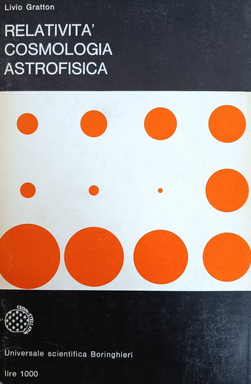 RELATIVITÀ COSMOLOGIA ASTROFISICA