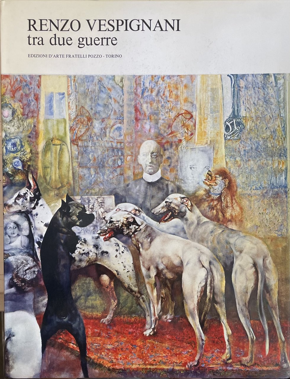 RENZO VESPIGNANI. TRA DUE GUERRE