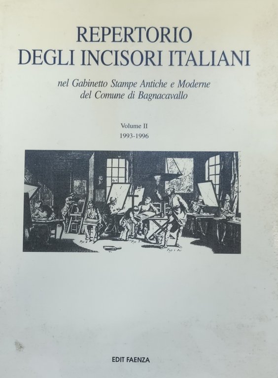 REPERTORIO DEGLI INCISORI ITALIANI NEL GABINETTO STAMPE ANTICHE E MODERNE …