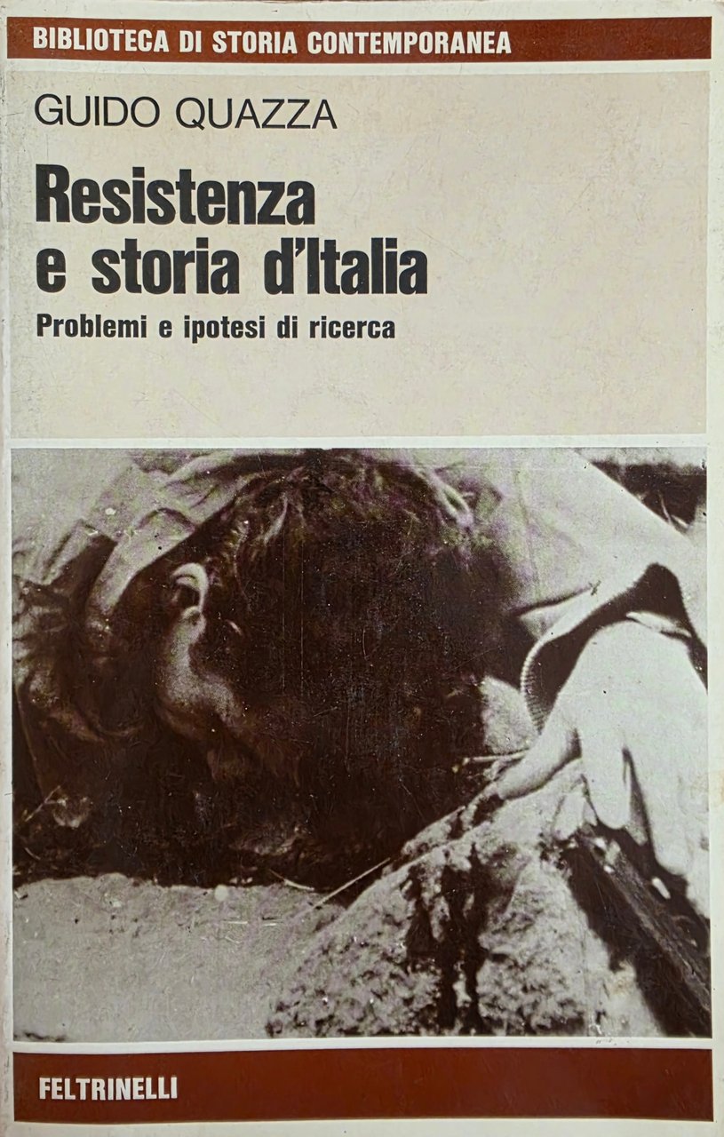RESISTENZA E STORIA D' ITALIA. PROBLEMI E IPOTESI DI RICERCA