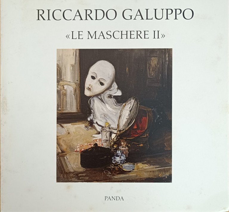 RICCARDO GALUPPO. "LE MASCHERE"