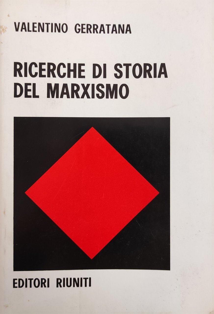 RICERCHE DI STORIA DEL MARXISMO