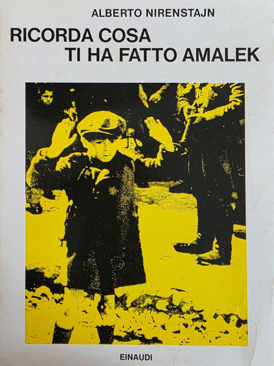 RICORDA COSA TI HA FATTO AMALEK