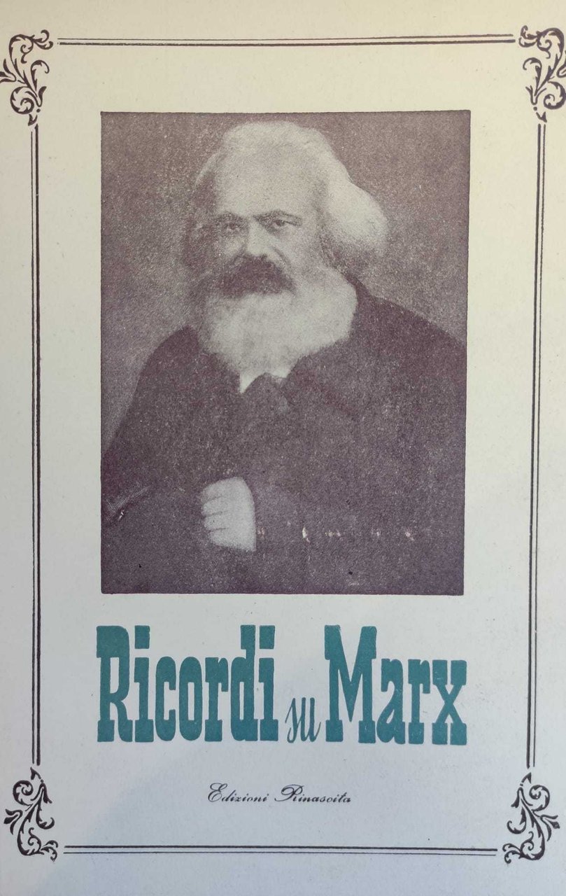 RICORDI SU MARX