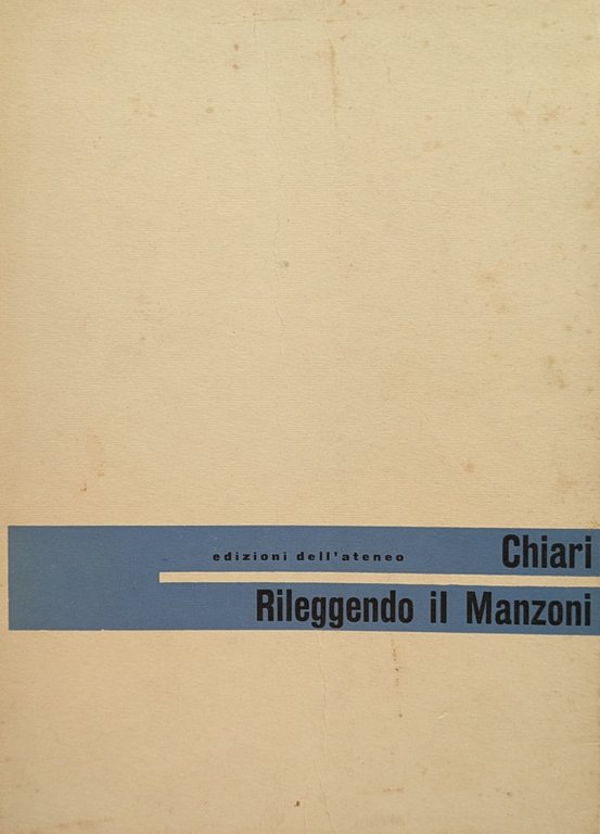 RILEGGENDO IL MANZONI