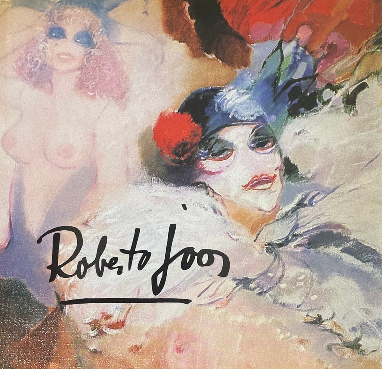 ROBERTO JOOS. OPERE PITTORICHE E GRAFICHE 1945 - 1983