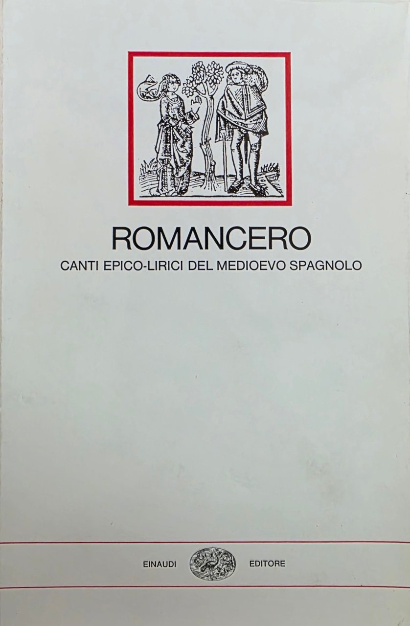 ROMANCERO. CANTI EPICO - LIRICI DEL MEDIOEVO SPAGNOLO | Immagine principale