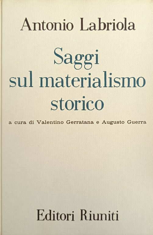 SAGGI SUL MATERIALISMO STORICO