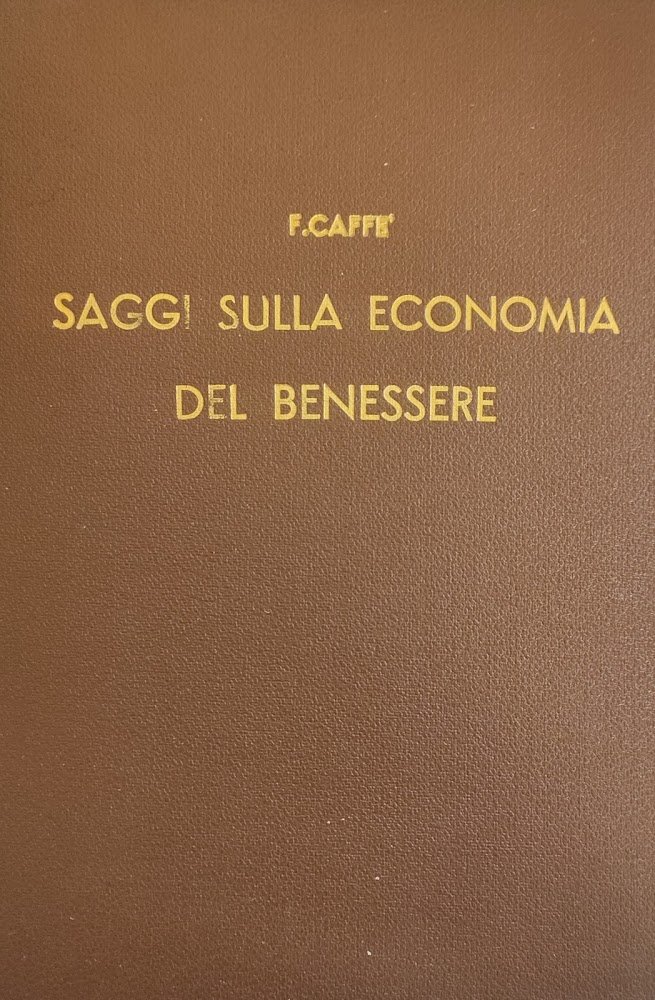 SAGGI SULLA MODERNA "ECONOMIA DEL BENESSERE"