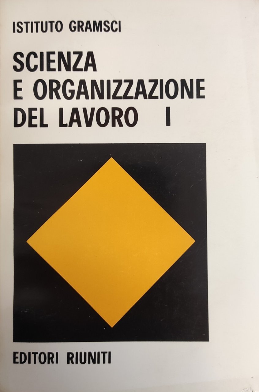 SCIENZA E ORGANIZZAZIONE DEL LAVORO