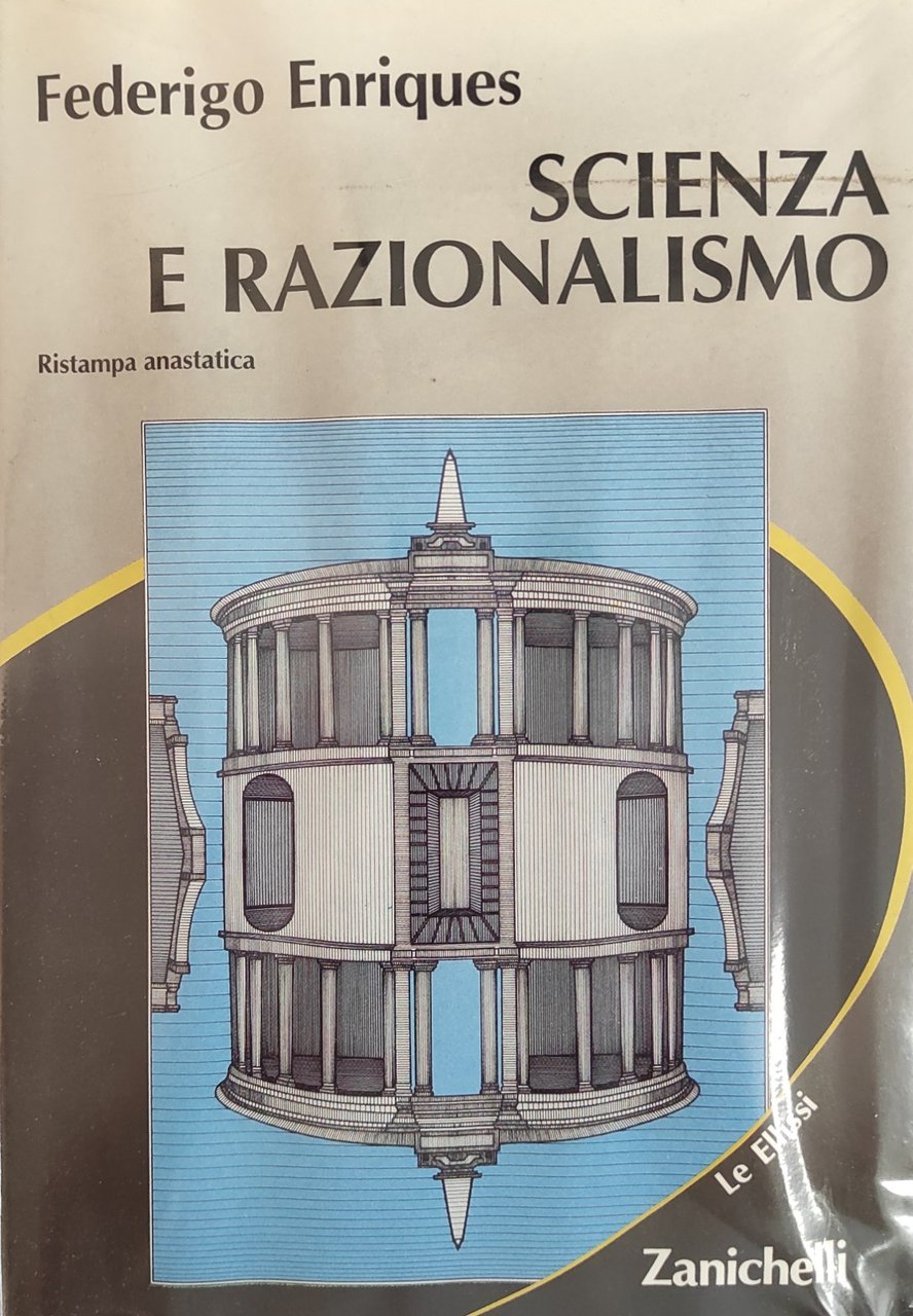 SCIENZA E RAZIONALISMO