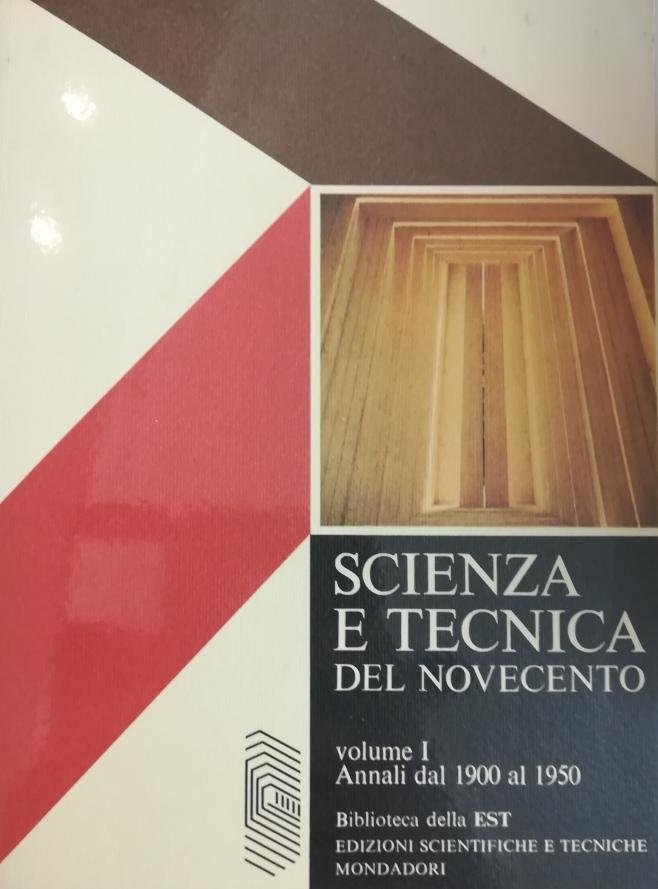 SCIENZA E TECNICA DEL NOVECENTO