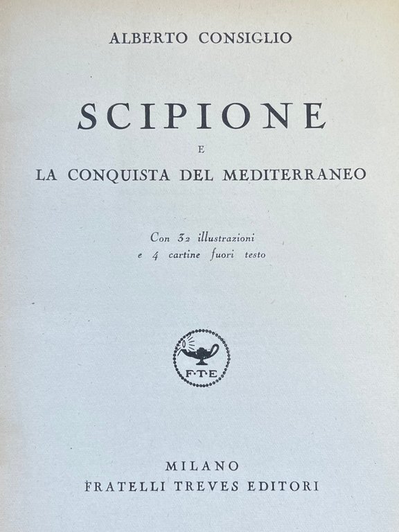 SCIPIONE E LA CONQUISTA DEL MEDITERRANEO