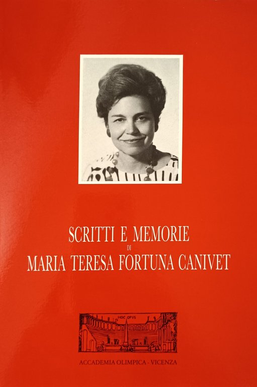 SCRITTI E MEMORIE DI MARIA TERESA FORTUNA CANIVET