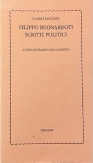 FILIPPO BUONARROTI. SCRITTI POLITICI
