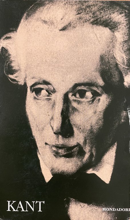 SCRITTI POLITICI. LEZIONI DI ETICA. PROLEGOMENI AD OGNI FUTURA METAFISICA. …