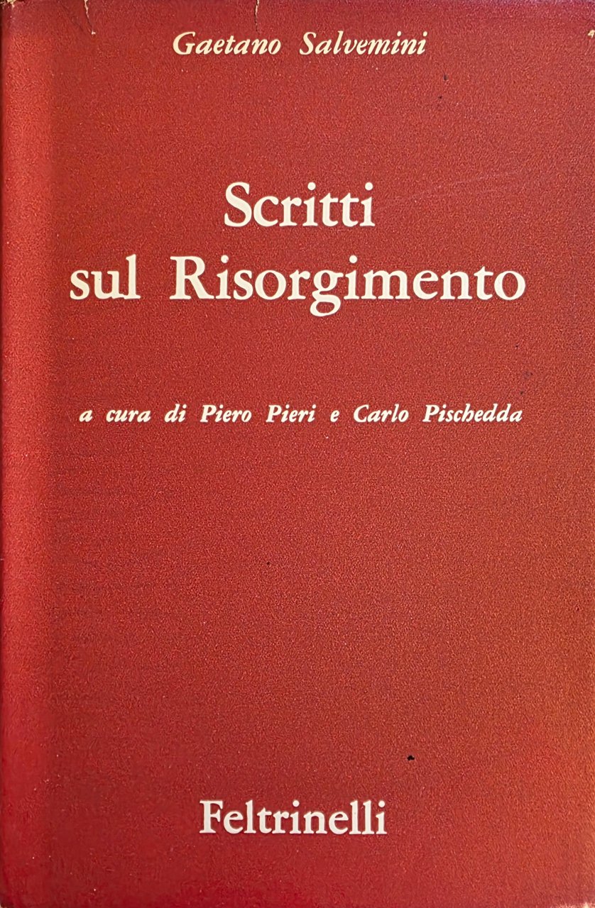 SCRITTI SUL RISORGIMENTO (Vol. 2)