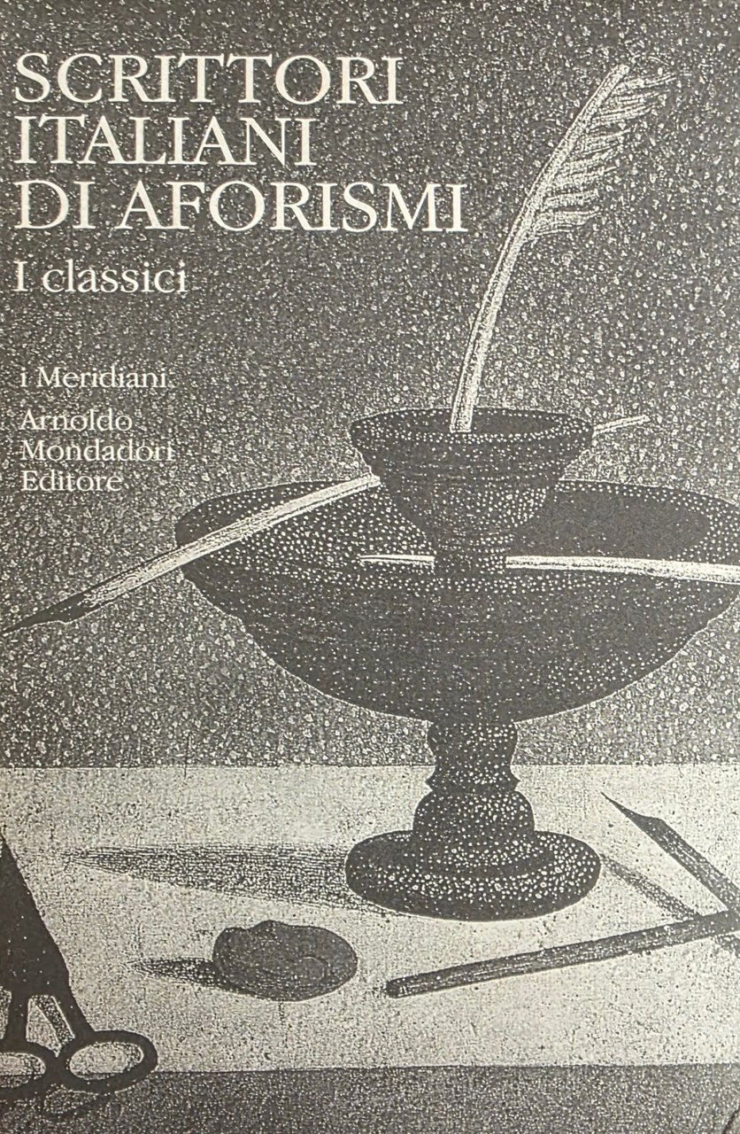 SCRITTORI ITALIANI DI AFORISMI. I CLASSICI (Vol. 1) | Immagine principale