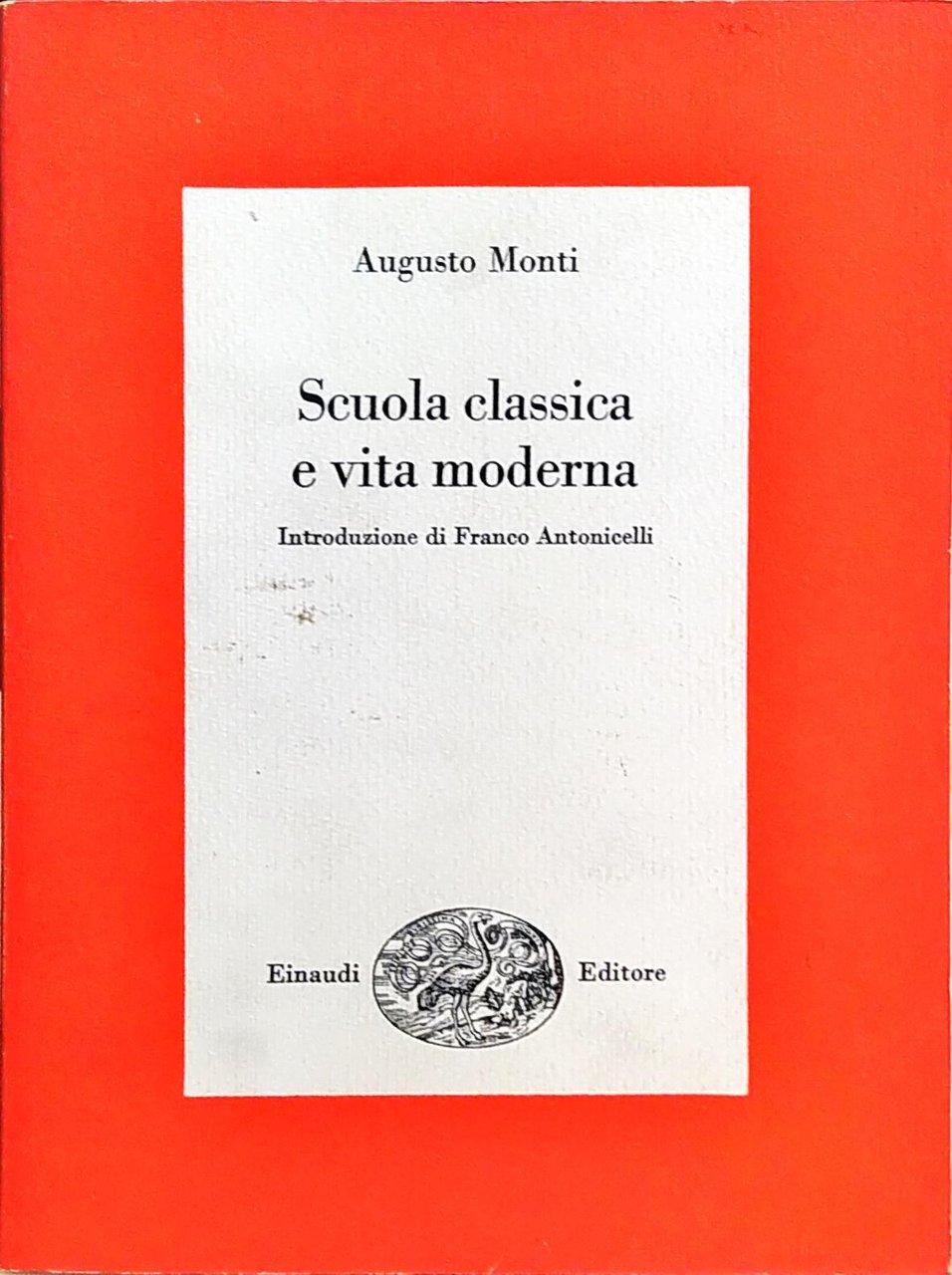 SCUOLA CLASSICA E VITA MODERNA