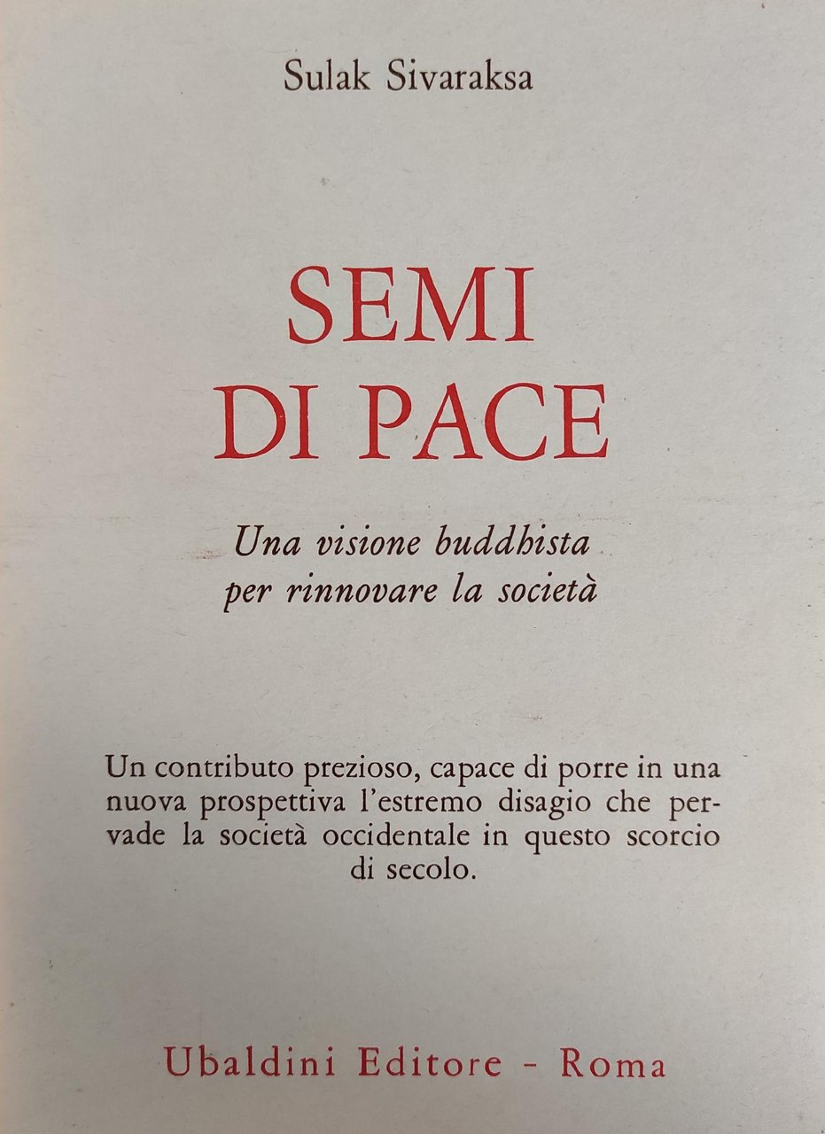 SEMI DI PACE. UNA VISIONE BUDDHISTA PER RINNOVARE LA SOCIETÀ