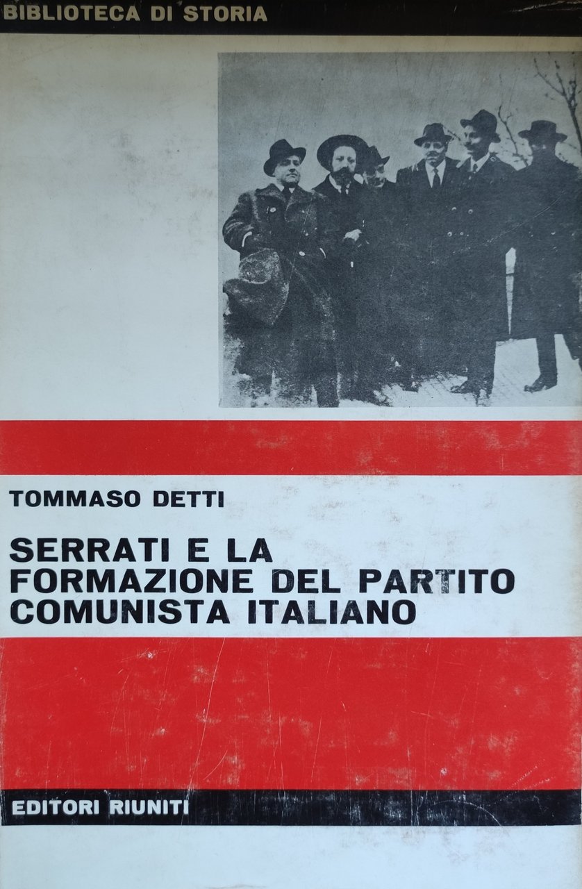 SERRATI E LA FORMAZIONE DEL PARTITO COMUNISTA ITALIANO