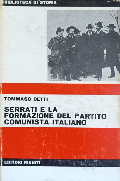 SERRATI E LA FORMAZIONE DEL PARTITO COMUNISTA ITALIANO